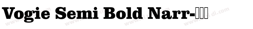 Vogie Semi Bold Narr字体转换